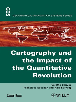 cover image of Thematic Cartography, Cartography and the Impact of the Quantitative Revolution